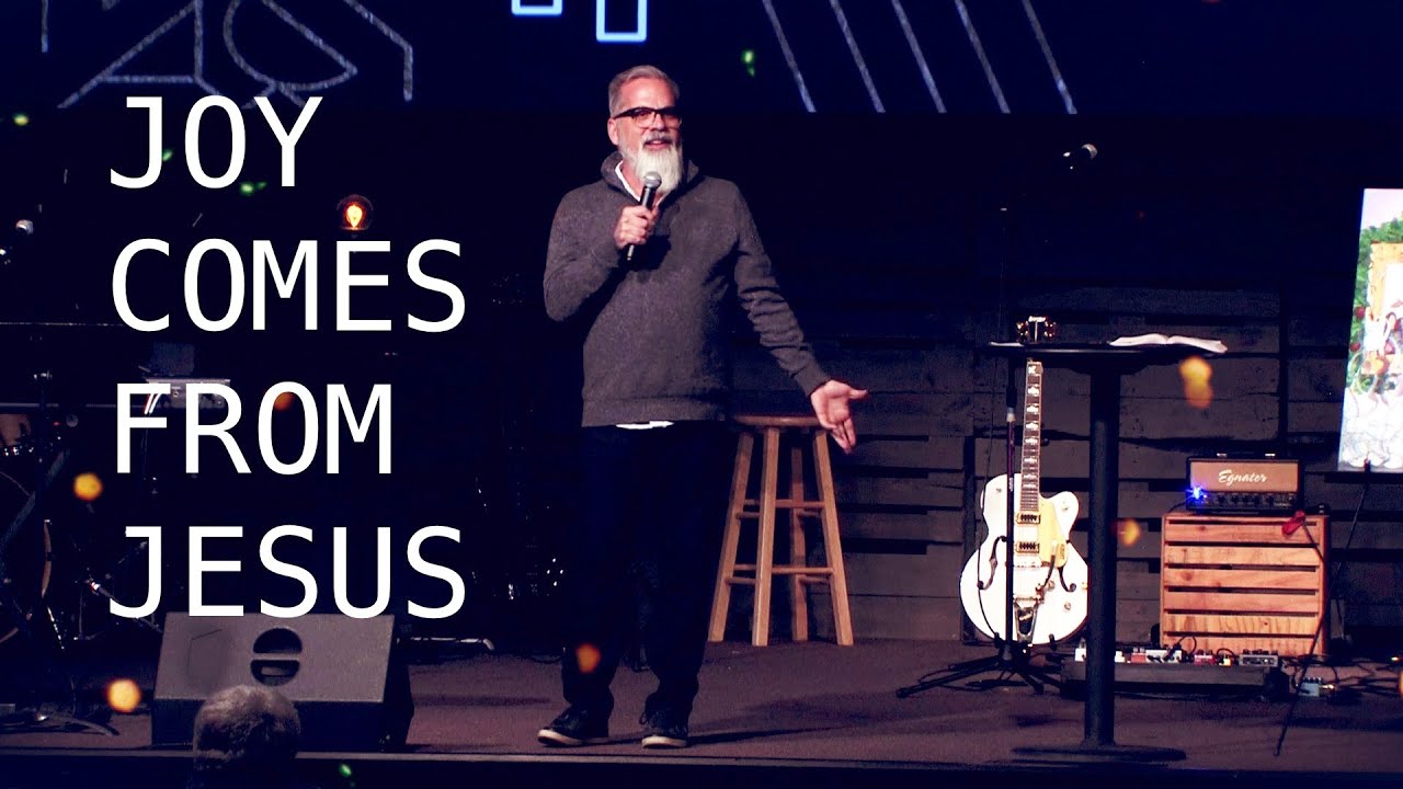 Joy Comes From Jesus YouTube