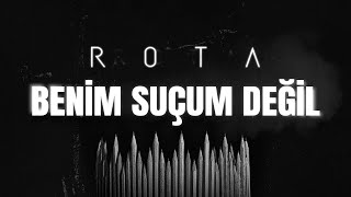 Rota - Benim Suçum Değil Resimi