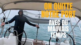 VIVRE sur un VOILIER : On quitte notre PORT Episode 14 Beneteau Oceanis 50