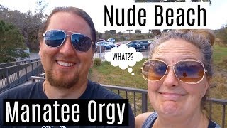 A Nude Beach in St. Augustine, Candy Factory, & Manatee Orgy-- WHAT??