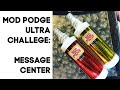 Mod Podge Ultra Challenge: Message Center