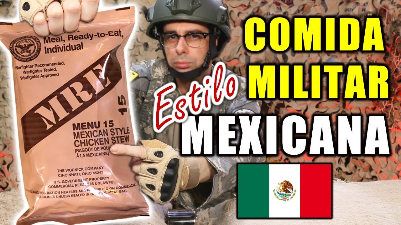 Probando COMIDA MILITAR ESTILO MEXICANA