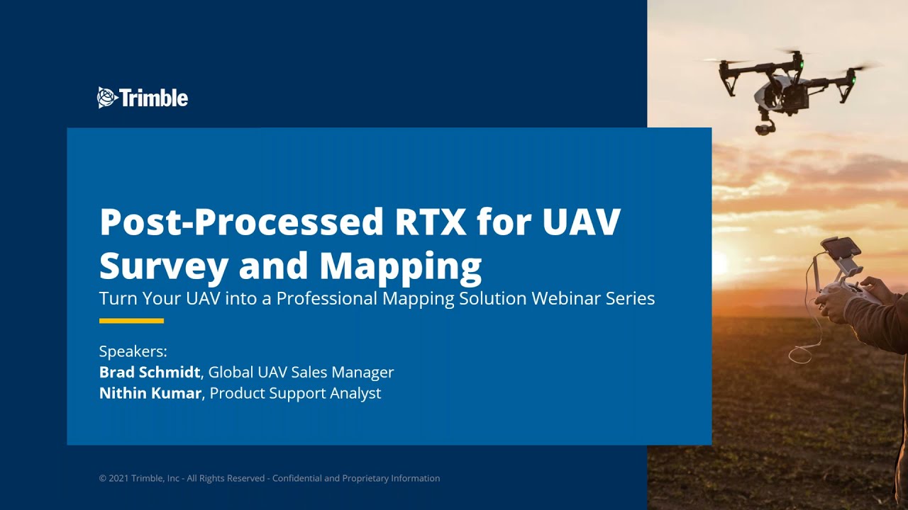 Trimble post processed RTX for UAV survey & mapping | Webinar