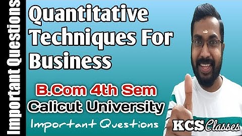 Quantitative Techniques For Business|Important Questions|Calicut University Bcom 4th Semester