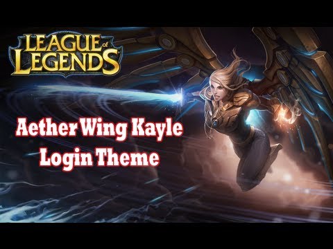 League of Legends Aether Wing Kyle Login Theme Song