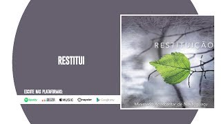 Video thumbnail of "Trazendo a Arca | Restitui"
