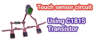 Touch sensor circuit | with C1815 Transistor | टच सेंसर सर्किट #like