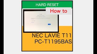 【HARAD RESET】LAVIE T11 PC-T1195BAS