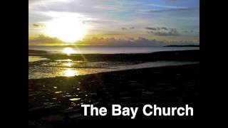 The Baychurch - THE WORLD: BANK ON IT by Ian Parry