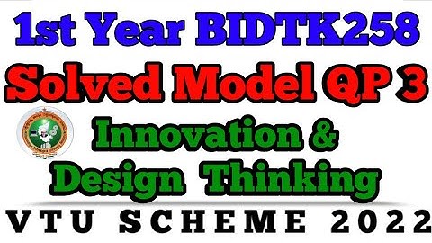 💥1st YEAR INNOVATION & DESIGN THINKING SOLVED MODEL QUESTION PAPER 3 || BIDTK258 #vtu #viral #idt