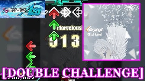 【DDR A20】 Glitch Angel / lapix [DOUBLE CHALLENGE] 譜面確認+Clap