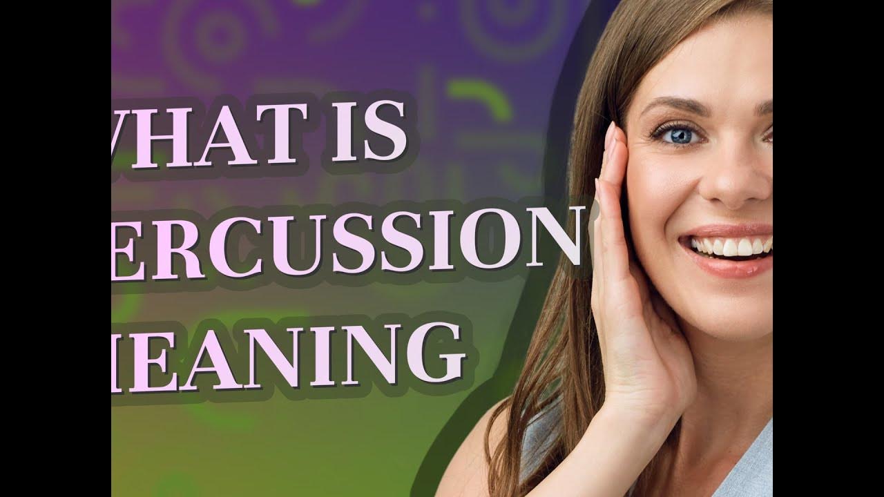 Percussion meaning of Percussion YouTube