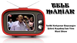 Tarihi Kırkpınar Başcazgırı Şükrü Kayabaş'tan Yine Mani Show