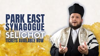 @ParkEastSynagogueNYC  - SELICHOT - SEPTEMBER 17, 2022-  TICKETS AVAILABLE NOW