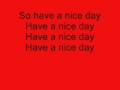 Have a Nice Day - Stereophonics w / lyrics