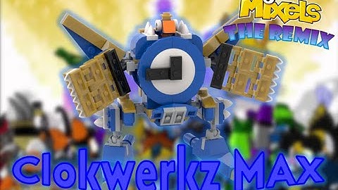 LEGO Mixels: The REMIX - How to Build Clokwerkz Max