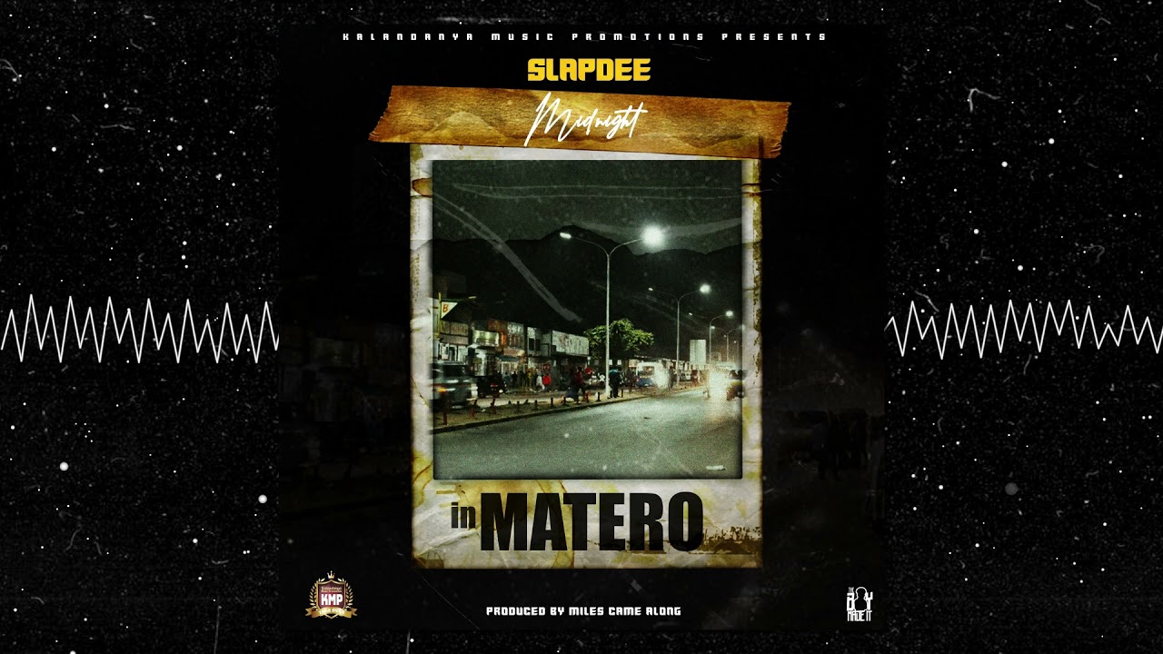 Download SlapDee - Midnight In Matero (Audio Visual)