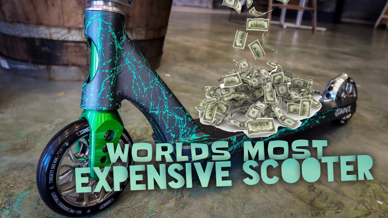 most expensive stunt scooter