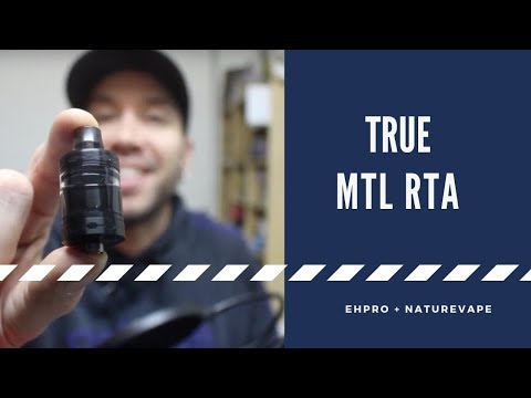 EHPro True MTL RTA - A great tight draw tank