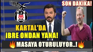 Beşiktaş'ta Büyük Operasyon!  Samet Aybaba..! Derbide Yıllar Sonra Bir İlk..!