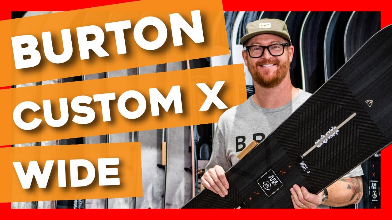 2020 Burton Custom X Wide Snowboard - YouTube