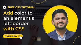 How to Add color to an element's left border | border-left-color property | Amit Thinks | 2022