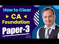 How to Clear CA Foundation Paper-3 | How to Clear Maths, Stats & LR Exam #shorts