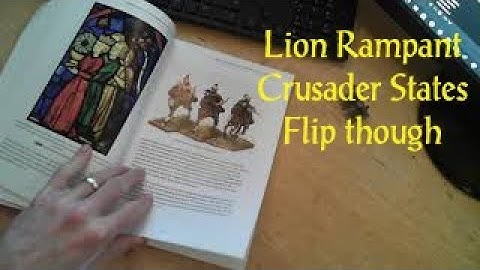 Lion Rampant, The Crusader States, A Flip though