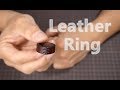 【レザークラフト】レザーリングの作り方～【Leather craft】Making a Leather Ring