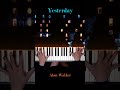 Alan Walker - Yesterday Piano Cover #Yesterday #AlanWalker #PianellaPianoShorts