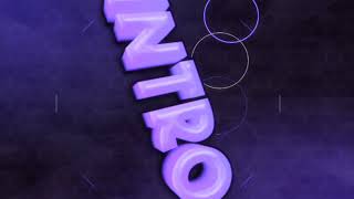 intro | alight motion | intro | best with am? | Dakota.