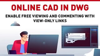 Online CAD in DWG | Enable Free Viewing and Commenting With View-Only Links screenshot 2