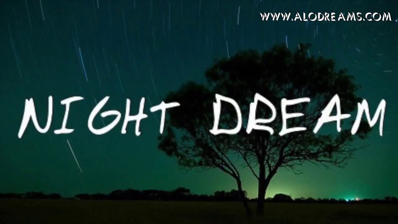 Night Dream Meaning and Interpretation