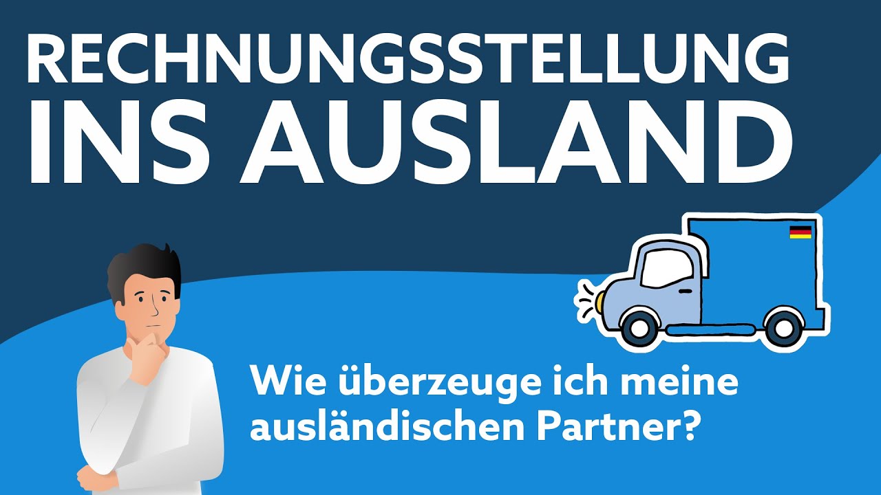 Rechnungsstellung ins Ausland | So machst du es richtig