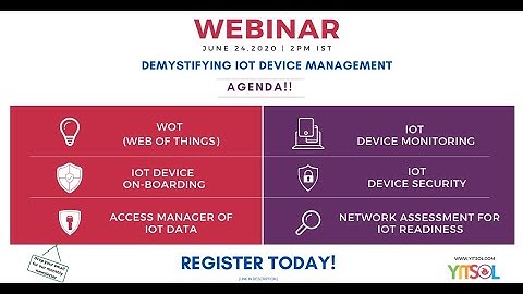 Webinar On Demystifying IoT Device Management