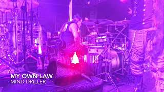MY OWN LAW -MIND DRILLER Live