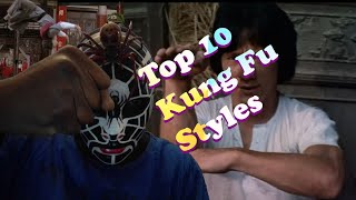 top 10 kung fu styles