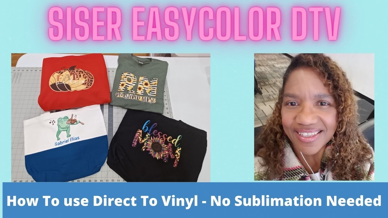 Siser Easycolor DTV How To Use Direct To Vinyl - No Sublimation