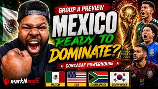 🇲🇽 CAN MEXICO DOMINATE GROUP A? | World Cup 2026 Preview LIVE