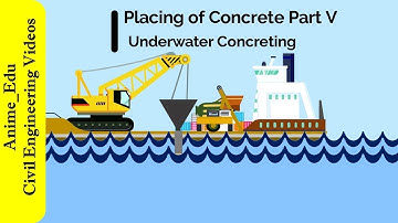Underwater Concreting || Placing of Concrete || Manufacture of Concrete #18 ||