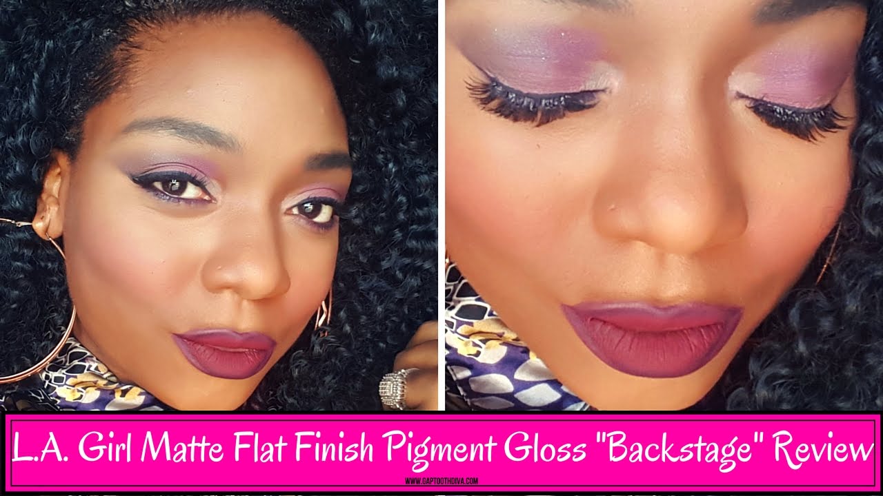 that lip dries matte gloss Girl Matte Finish Gloss Review Pigment