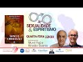 SEXUALIDADE E ESPIRITISMO - SEXO E OBSESSÃO (MANOEL P. MIRANDA) - MUNIR HAJJ E RINALDO SOARES