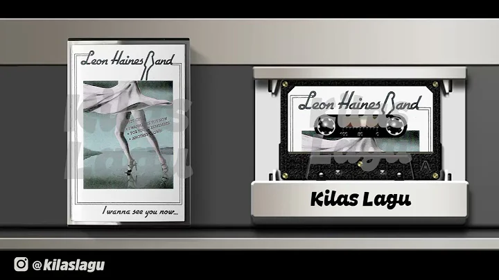 Leon Haines Band - I Wanna See You Now (Full Album)