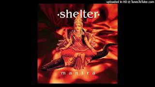 Shelter – Appreciation