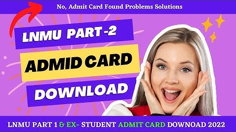 LNMU UG Part 2 Admit Card download @SarkariNiti