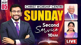 Sunday Service - 2 #LIVE Christ Worship Centre | 5th May 2024 | Dr John Wesly