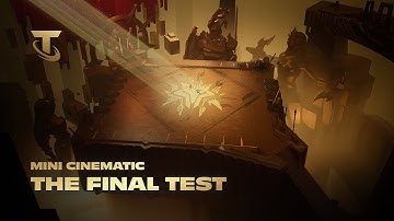 The Final Test I Mini Cinematic - Teamfight Tactics