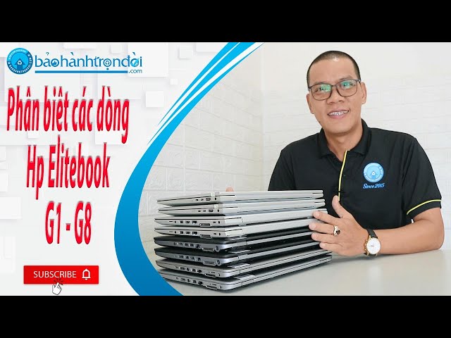 Trải nghiệm & so sánh các dòng Hp Elitebook 840 (G1,G2,G3,G4,G5,G6,G7,G8) - Laptop văn phòng cao cấp