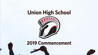 Union High School 2019 Commencement