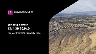 Civil 3D 2024 What's New - Project Explorer Property Sets